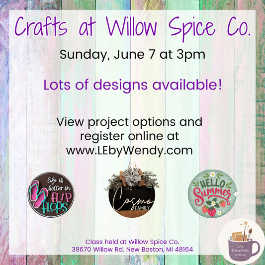 6//7/2026 at 3pm - Crafts at Willow Spice Co.