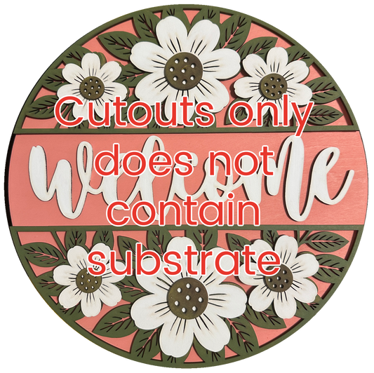 WHS - Welcome Floral 12" Round - WITHOUT 12" Round Surface